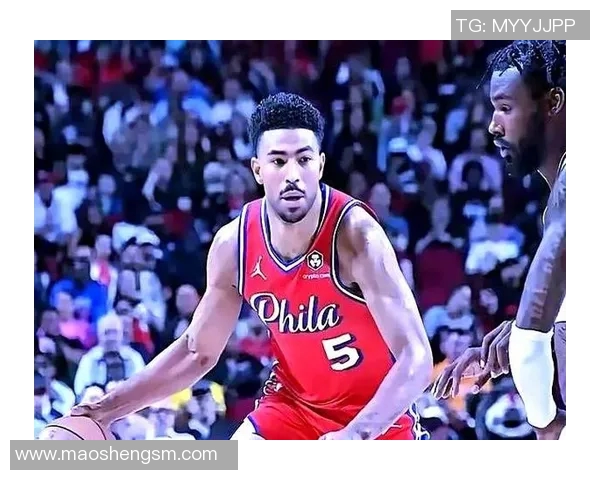 格莱姆斯成76人阵容关键拼图：防守端锁死核心+三分稳定性助关键时刻表现